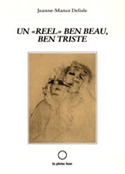 Un reel ben beau, ben triste